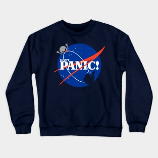 To Panic Is Not an Option Crewneck Sweatshirt